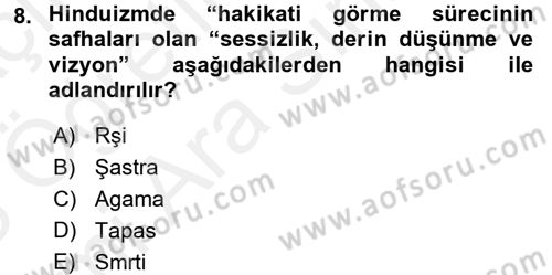Yaşayan Dünya Dinleri Dersi 2017 - 2018 Yılı (Vize) Ara Sınav Soruları 8. Soru