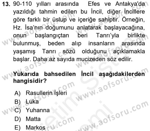 Yaşayan Dünya Dinleri Dersi 2017 - 2018 Yılı (Final) Dönem Sonu Sınav Soruları 13. Soru