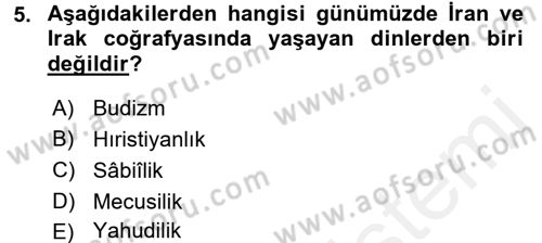 Yaşayan Dünya Dinleri Dersi 2017 - 2018 Yılı (Final) Dönem Sonu Sınav Soruları 5. Soru
