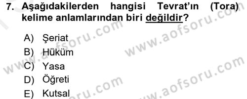 Yaşayan Dünya Dinleri Dersi 2017 - 2018 Yılı (Final) Dönem Sonu Sınav Soruları 7. Soru