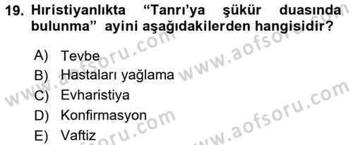 Yaşayan Dünya Dinleri Dersi 2018 - 2019 Yılı 3 Ders Sınav Soruları 19. Soru