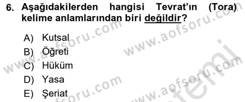 Yaşayan Dünya Dinleri Dersi 2018 - 2019 Yılı 3 Ders Sınav Soruları 6. Soru