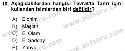 Yaşayan Dünya Dinleri Dersi 2018 - 2019 Yılı (Final) Dönem Sonu Sınav Soruları 10. Soru