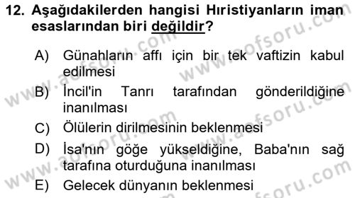 Yaşayan Dünya Dinleri Dersi 2018 - 2019 Yılı (Final) Dönem Sonu Sınav Soruları 12. Soru