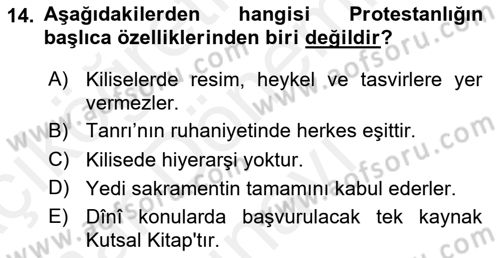 Yaşayan Dünya Dinleri Dersi 2018 - 2019 Yılı (Final) Dönem Sonu Sınav Soruları 14. Soru