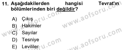 Yaşayan Dünya Dinleri Dersi 2018 - 2019 Yılı Yaz Okulu Sınav Soruları 11. Soru