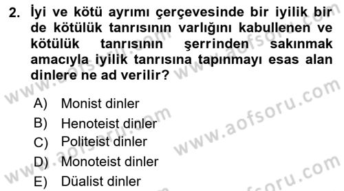 Yaşayan Dünya Dinleri Dersi 2018 - 2019 Yılı Yaz Okulu Sınav Soruları 2. Soru