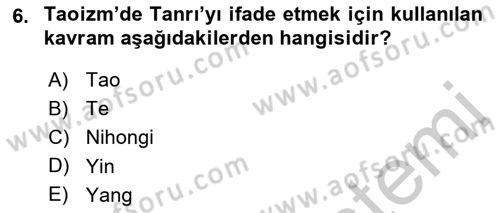 Yaşayan Dünya Dinleri Dersi 2018 - 2019 Yılı Yaz Okulu Sınav Soruları 6. Soru