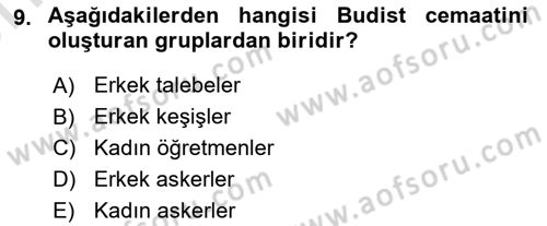 Yaşayan Dünya Dinleri Dersi 2021 - 2022 Yılı (Vize) Ara Sınav Soruları 9. Soru