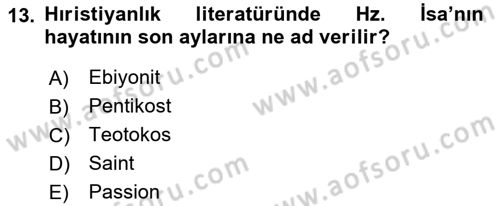 Yaşayan Dünya Dinleri Dersi 2021 - 2022 Yılı Yaz Okulu Sınav Soruları 13. Soru