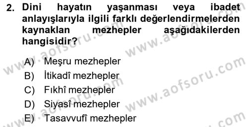 Yaşayan Dünya Dinleri Dersi 2021 - 2022 Yılı Yaz Okulu Sınav Soruları 2. Soru