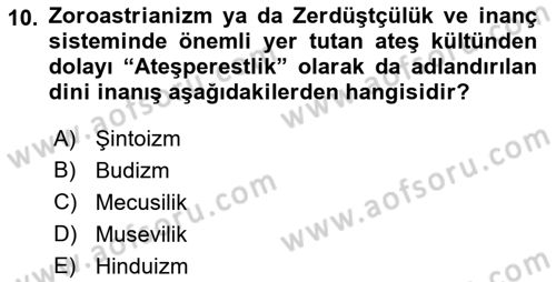 Yaşayan Dünya Dinleri Dersi 2022 - 2023 Yılı Yaz Okulu Sınav Soruları 10. Soru