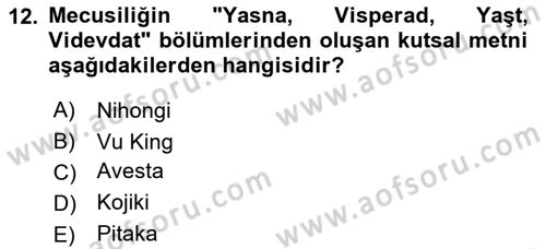 Yaşayan Dünya Dinleri Dersi 2022 - 2023 Yılı Yaz Okulu Sınav Soruları 12. Soru