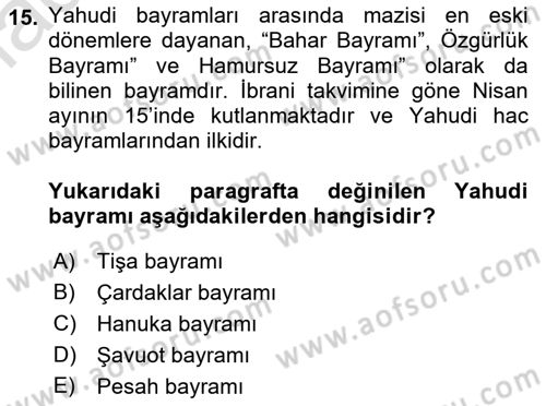 Yaşayan Dünya Dinleri Dersi 2022 - 2023 Yılı Yaz Okulu Sınav Soruları 15. Soru