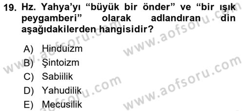 Yaşayan Dünya Dinleri Dersi 2023 - 2024 Yılı (Vize) Ara Sınav Soruları 19. Soru