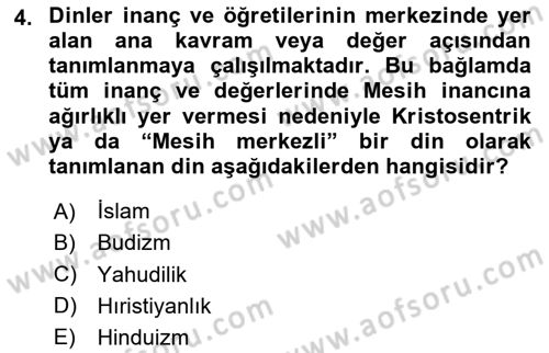Yaşayan Dünya Dinleri Dersi 2023 - 2024 Yılı (Vize) Ara Sınav Soruları 4. Soru