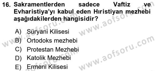 Yaşayan Dünya Dinleri Dersi 2023 - 2024 Yılı (Final) Dönem Sonu Sınav Soruları 16. Soru