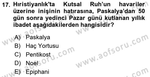 Yaşayan Dünya Dinleri Dersi 2023 - 2024 Yılı (Final) Dönem Sonu Sınav Soruları 17. Soru
