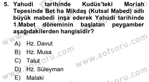 Yaşayan Dünya Dinleri Dersi 2023 - 2024 Yılı (Final) Dönem Sonu Sınav Soruları 5. Soru