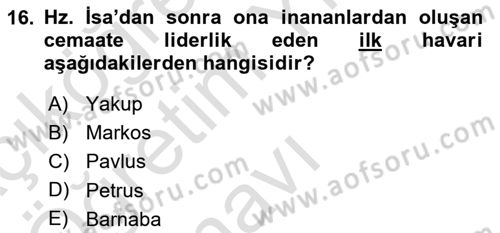 Yaşayan Dünya Dinleri Dersi Yaz Okulu Sınavı Deneme Sınav Soruları 16. Soru