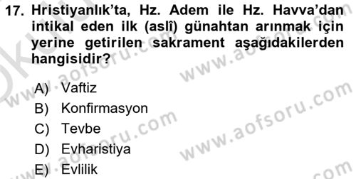 Yaşayan Dünya Dinleri Dersi 2023 - 2024 Yılı Yaz Okulu Sınav Soruları 17. Soru