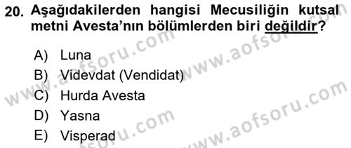 Yaşayan Dünya Dinleri Dersi 2024 - 2025 Yılı (Vize) Ara Sınav Soruları 20. Soru