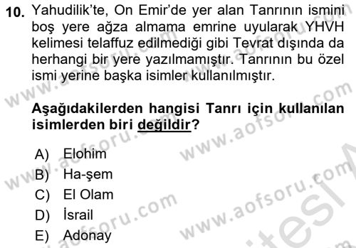 Yaşayan Dünya Dinleri Dersi 2024 - 2025 Yılı (Final) Dönem Sonu Sınav Soruları 10. Soru