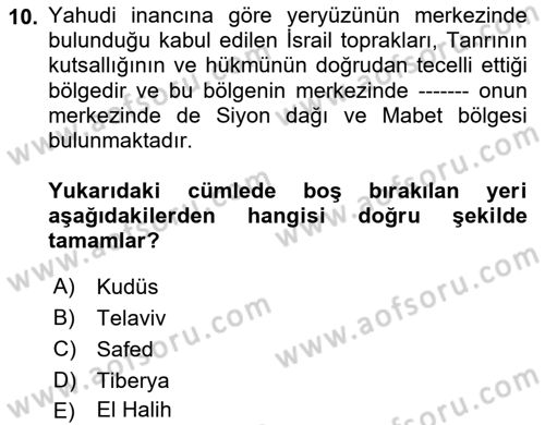 Yaşayan Dünya Dinleri Dersi Yaz Okulu Sınavı Deneme Sınav Soruları 10. Soru