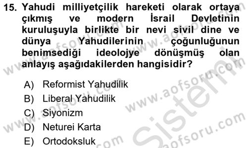 Yaşayan Dünya Dinleri Dersi 2024 - 2025 Yılı Yaz Okulu Sınav Soruları 15. Soru