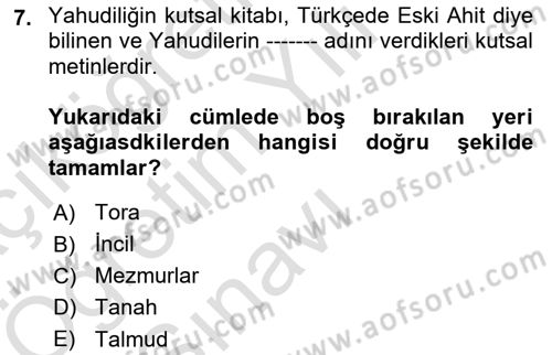 Yaşayan Dünya Dinleri Dersi 2024 - 2025 Yılı Yaz Okulu Sınav Soruları 7. Soru