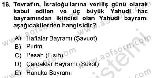 Yaşayan Dünya Dinleri Dersi 2025 - 2026 Yılı Yaz Okulu Sınav Soruları 16. Soru
