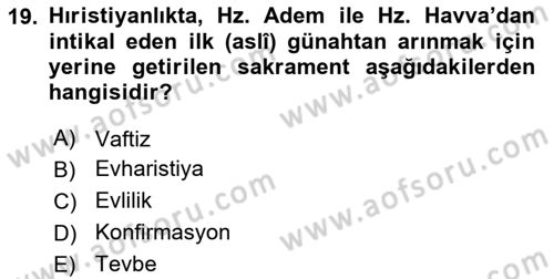 Yaşayan Dünya Dinleri Dersi 2025 - 2026 Yılı Yaz Okulu Sınav Soruları 19. Soru