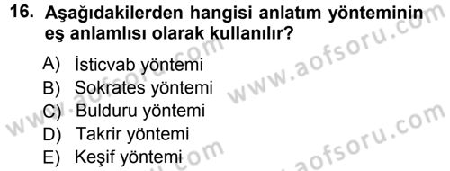 Din Eğitimi ve Din Hizmetlerinde Rehberlik Dersi 2012 - 2013 Yılı (Vize) Ara Sınav Soruları 16. Soru
