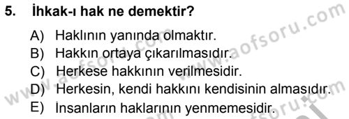 Din Eğitimi ve Din Hizmetlerinde Rehberlik Dersi 2012 - 2013 Yılı (Vize) Ara Sınav Soruları 5. Soru