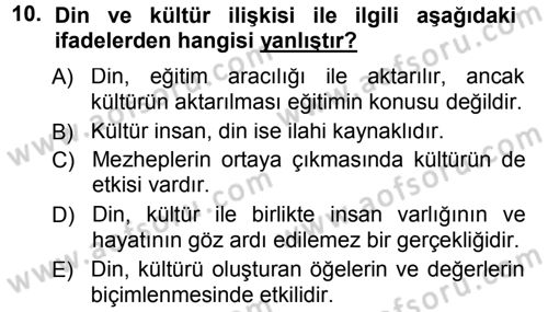 Din Eğitimi ve Din Hizmetlerinde Rehberlik Dersi 2012 - 2013 Yılı (Final) Dönem Sonu Sınav Soruları 10. Soru