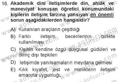 Din Eğitimi ve Din Hizmetlerinde Rehberlik Dersi 2012 - 2013 Yılı Tek Ders Sınav Soruları 16. Soru