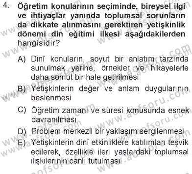 Din Eğitimi ve Din Hizmetlerinde Rehberlik Dersi 2012 - 2013 Yılı Tek Ders Sınav Soruları 4. Soru