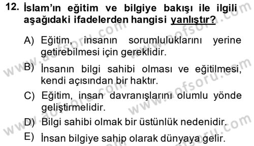 Din Eğitimi ve Din Hizmetlerinde Rehberlik Dersi 2013 - 2014 Yılı (Vize) Ara Sınav Soruları 12. Soru