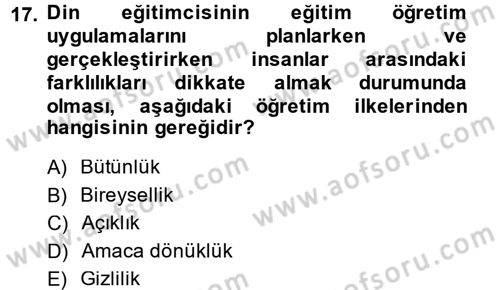 Din Eğitimi ve Din Hizmetlerinde Rehberlik Dersi 2013 - 2014 Yılı (Vize) Ara Sınav Soruları 17. Soru