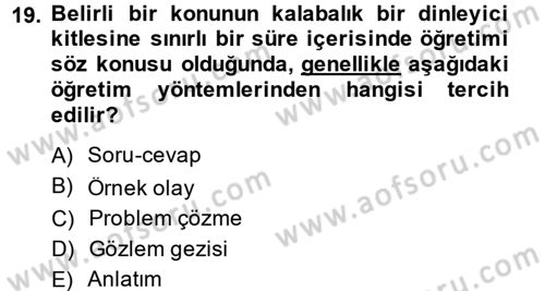 Din Eğitimi ve Din Hizmetlerinde Rehberlik Dersi 2013 - 2014 Yılı (Vize) Ara Sınav Soruları 19. Soru