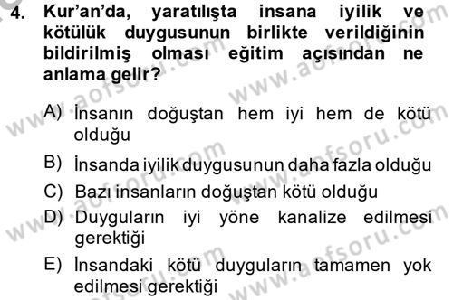 Din Eğitimi ve Din Hizmetlerinde Rehberlik Dersi 2013 - 2014 Yılı (Vize) Ara Sınav Soruları 4. Soru