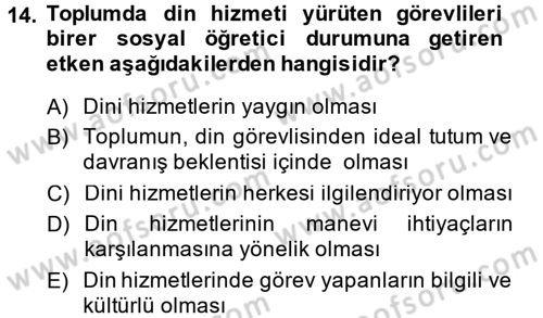 Din Eğitimi ve Din Hizmetlerinde Rehberlik Dersi 2013 - 2014 Yılı (Final) Dönem Sonu Sınav Soruları 14. Soru