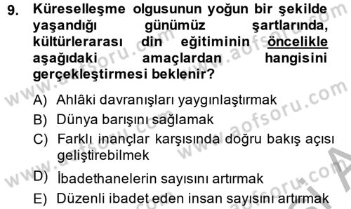 Din Eğitimi ve Din Hizmetlerinde Rehberlik Dersi 2013 - 2014 Yılı (Final) Dönem Sonu Sınav Soruları 9. Soru
