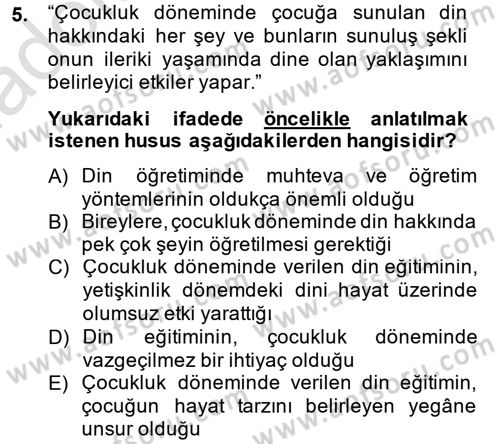 Din Eğitimi ve Din Hizmetlerinde Rehberlik Dersi 2013 - 2014 Yılı Tek Ders Sınav Soruları 5. Soru