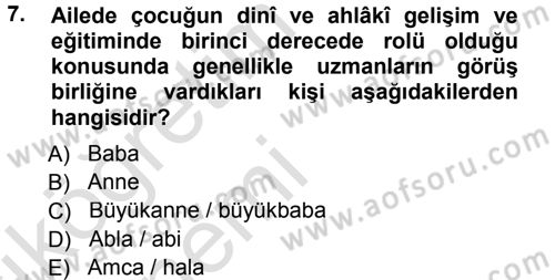 Din Eğitimi ve Din Hizmetlerinde Rehberlik Dersi 2013 - 2014 Yılı Tek Ders Sınav Soruları 7. Soru