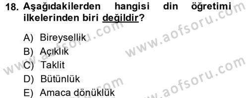 Din Eğitimi ve Din Hizmetlerinde Rehberlik Dersi 2014 - 2015 Yılı (Vize) Ara Sınav Soruları 18. Soru