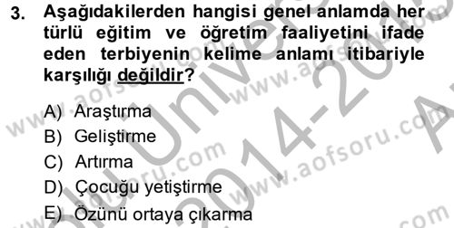Din Eğitimi ve Din Hizmetlerinde Rehberlik Dersi 2014 - 2015 Yılı (Vize) Ara Sınav Soruları 3. Soru