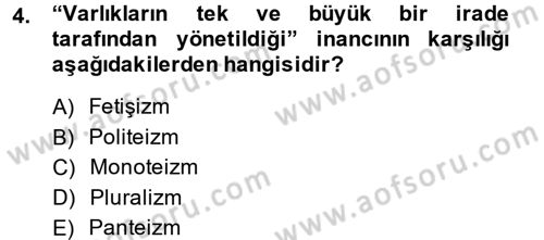 Din Eğitimi ve Din Hizmetlerinde Rehberlik Dersi 2014 - 2015 Yılı (Vize) Ara Sınav Soruları 4. Soru