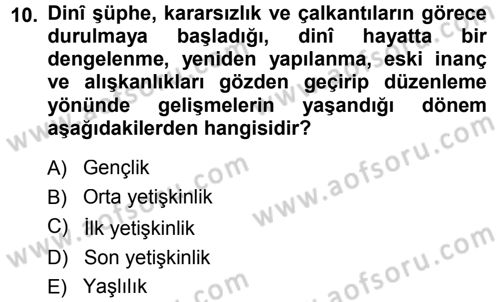 Din Eğitimi ve Din Hizmetlerinde Rehberlik Dersi 2014 - 2015 Yılı (Final) Dönem Sonu Sınav Soruları 10. Soru