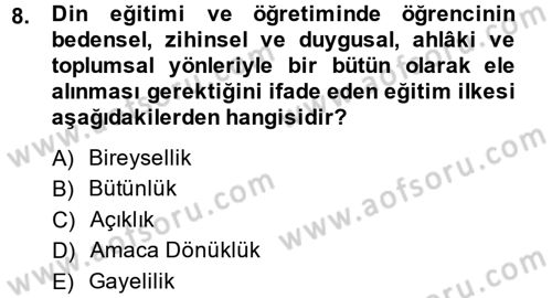 Din Eğitimi ve Din Hizmetlerinde Rehberlik Dersi 2014 - 2015 Yılı (Final) Dönem Sonu Sınav Soruları 8. Soru